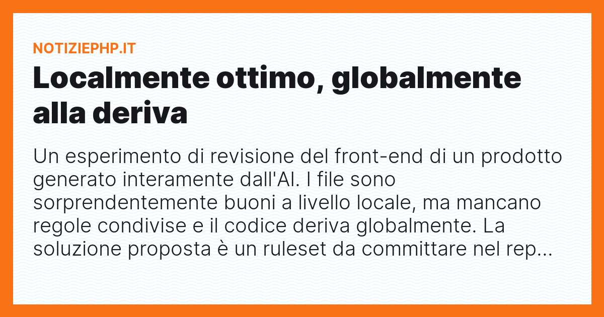Localmente ottimo, globalmente alla deriva