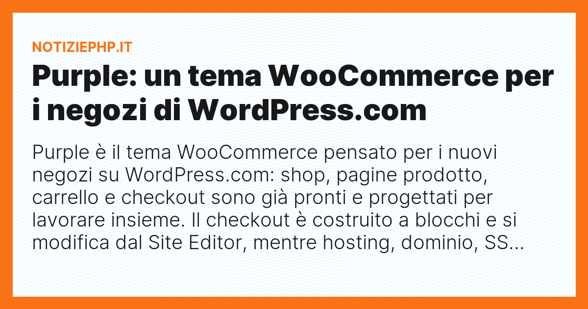 Purple: un tema WooCommerce per i negozi di WordPress.com