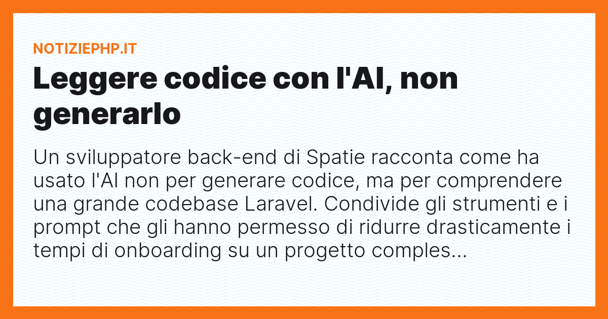 Leggere codice con l'AI, non generarlo